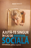 Ajuta-te singur in caz de anxietate sociala (timiditate, jena, rusine)