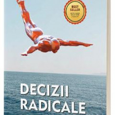 Decizii radicale - Andy Szekely