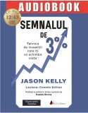 Semnalul de 3% | Jason Kelly