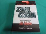 SCENARIUL ASCENSIUNII *DRUMUL TĂU CĂTRE V&Acirc;RF * JOE GIRARD / 2010 * C