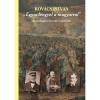 &quot;Egy a lengyel a magyarral&quot; - A szabads&aacute;gharc ismeretlen lengyel hősei (Harmadik, jav&iacute;tott kiad&aacute;s)