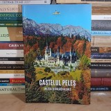 CASTELUL PELES : MUZEUL SI COLECTIILE SALE , SINAIA , 2018 *