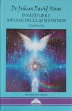 INVATATURILE ARHANGHELULUI METATRON-DR. JOSHUA DAVID STONE-254060