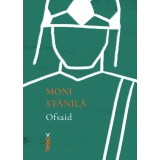 Ofsaid - Moni Stănilă