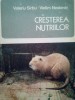 Valeriu Sirbu - Cresterea nutriilor (Editia: 1979)