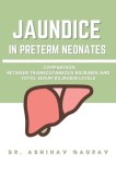 Jaundice in Preterm Neonates: Comparison Between Transcutaneous Bilirubin and Total Serum Bilirubin Levels
