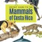 Pocket Guide to the Mammals of Costa Rica
