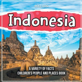 Indonesia A Variety Of Facts 1st Grade Children&#039;s Book