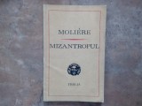 MIZANTROPUL de MOLIERE , VERSIUNEA ROMANEASCA de TUDOR ARGHEZI , 1972