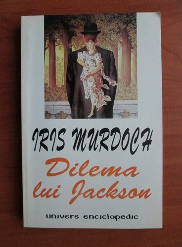 Iris Murdoch - Dilema lui Jackson
