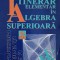 ITINERAR ELEMENTAR IN ALGEBRA SUPERIOARA-TOMA ALBU, ION D. ION-239791