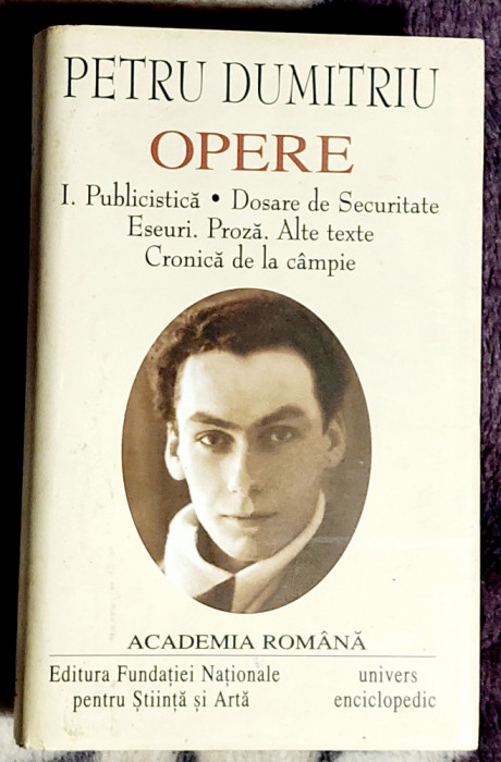 Petru Dumitriu Opere Academia Romana Vol. I
