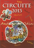 Circuite 2013 Arystrans International - Geografie, Bucuresti, 368 Pagini, Romana
