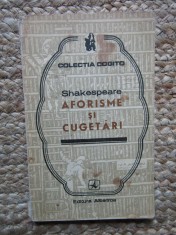 William Shakespeare - Aforisme si cugetari (Editia: 1975) foto
