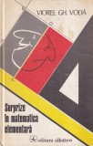Viorel Gh. Voda - Surprize in matematica elementara