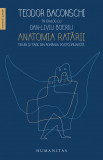 Anatomia ratarii. Tipuri si tare din Romania postcomunista - Humanitas