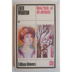 New York-ul de altadata - Edith Wharton (putin patata)