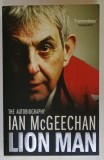 LION MAN by IAN McGEECHAN , AUTOBIOGRAPHY , 2009