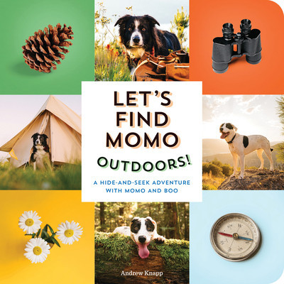 Let&amp;#039;s Find Momo Outdoors!: A Hide and Seek Adventure with Momo and Boo foto
