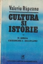 Cultura si istorie, II - N. Iorga. Gheorghe I. Bratianu foto