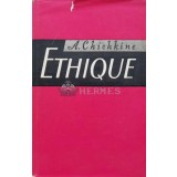 Ethique. Regards sur quelques doctrines ethiques - A. Chichkine (J22)