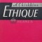 Ethique. Regards sur quelques doctrines ethiques - A. Chichkine (J22)