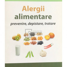 Patrick Holford - Alergii alimentare. Prevenire, depistare, tratare (editia 2010)
