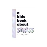 A Kids Book about Stress
