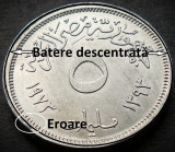 Moneda EXOTICA FAO 5 MILLIEMES - EGIPT, anul 1973 *cod 4580 B = UNC ERORI BATERE
