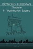Zambete in Washington Square - Raymond Federman, Paralela 45, Roman, Literatura Universala