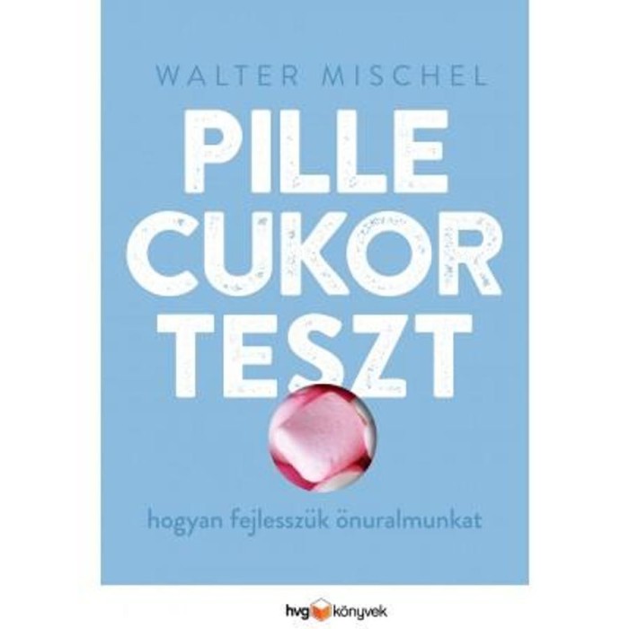 Pillecukorteszt - Mischel, Walter