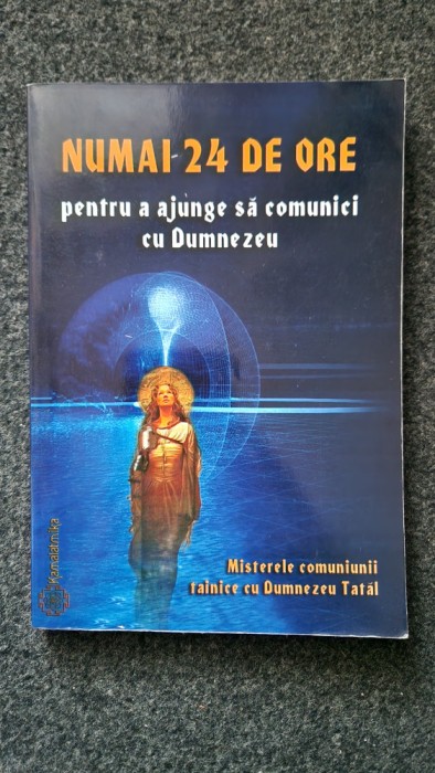 NUMAI 24 DE ORE PENTRU A AJUNGE SA COMUNICI CU DUMNEZEU - Svetlana Sauciuc