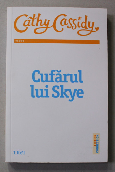 CUFARUL LUI SKYE de CATHY CASSIDY , CLUBUL FETELOR DEPENDENTE DE CIOCOLATA , 2015