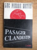 Luc Pierre Meyer - Pasager clandestin