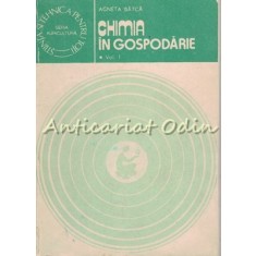 Chimia In Gospodarie I - Agneta Batca