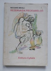 Carte REZERVATIA FECIOARELOR - Nicoară Mihali - Poezie (1997), EXEMPLAR CU DEDICAȚIE/AUTOGRAF
