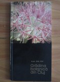 Emil Pop - Gradina botanica din Cluj