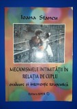 Ioana Stancu - Mecanismele intimității in relația de cuplu * Evaluare si intervenție terapeutica