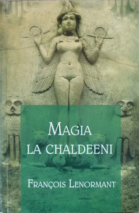 MAGIA LA CHALDEENI-FRANCOIS LENORMANT