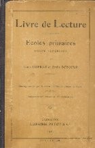 Livre de Lecture A L Usage Des Ecoles primaires Degre Superieur foto