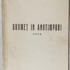 STEFAN BACIU - DRUMET IN ANOTIMPURI (POEM) [EDITURA "FRIZE", IASI - 1939]