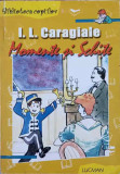 Momente si Schite - Ion Luca Caragiale, Editura Lucman, 2007, Biblioteca Copiilor, 281 pagini