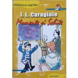 MOMENTE SI SCHITE-ION LUCA CARAGIALE-240187