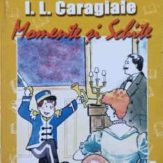 MOMENTE SI SCHITE-ION LUCA CARAGIALE