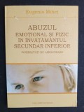 Abuzul emotional si fizic in invatamantul secundar inferior- Eugenia Mihet