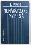 NUMARATOARE INVERSA- povestiri de B . ELVIN , 1997