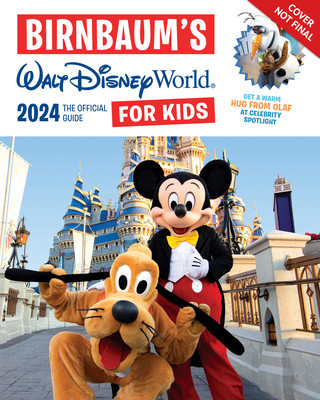 Birnbaum&amp;#039;s 2024 Walt Disney World for Kids foto
