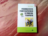 PERSONALITATEA PSIHOTERAPEUTULUI SI PROCESUL TERAPEUTIC - I. Ciorbea - 2010