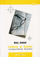 Leibniz si Clarke - Ezio Vailati foto