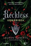 Reckless. Urmarirea - Litera